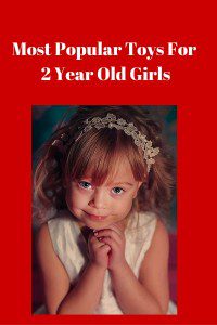 best toys for 2 year old girls