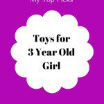 best toys for 3 year old girl