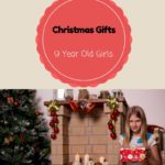 christmas gifts 9 year old girls