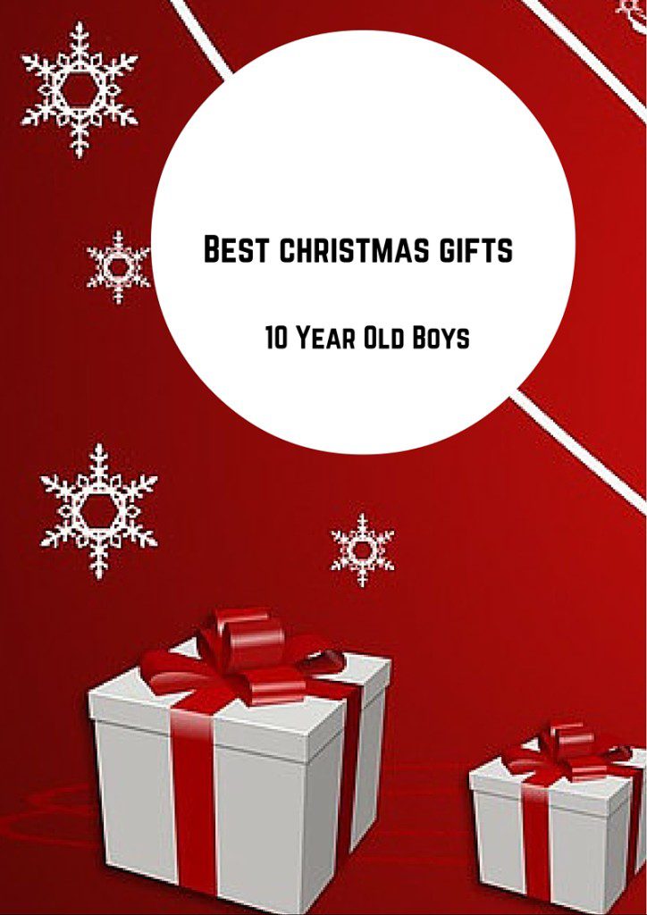 christmas gifts for 10 year old boys