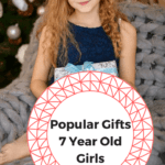 what to get a 7 year old girl for Christmas