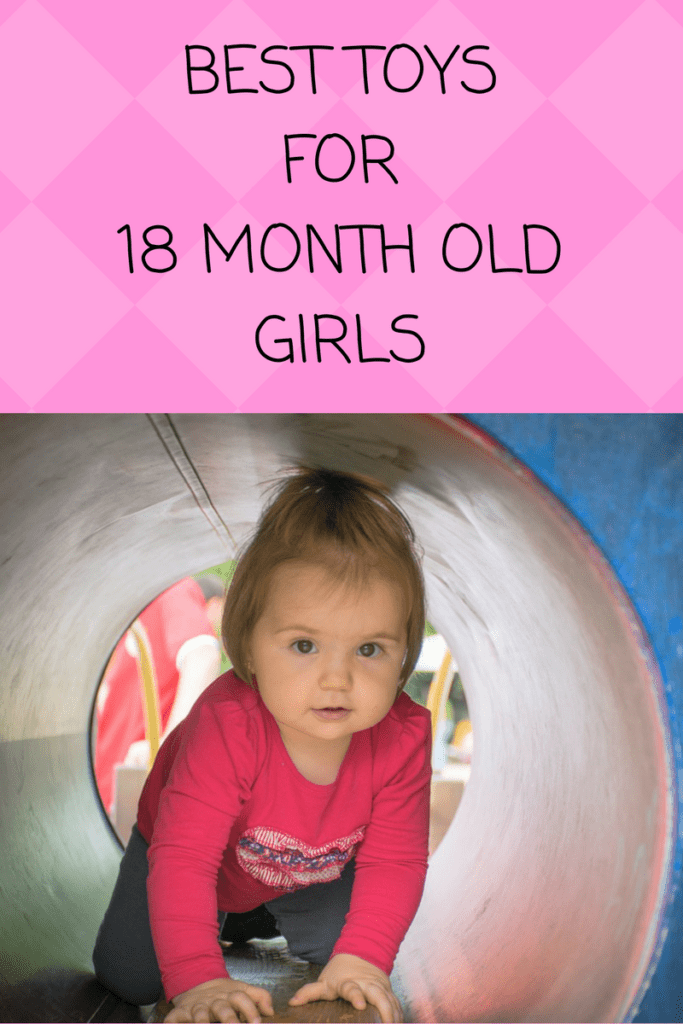 top Toys for 18 month old girls